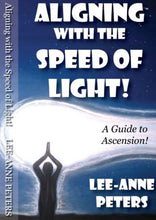 Load image into Gallery viewer, Book - Aligning with the Speed of Light